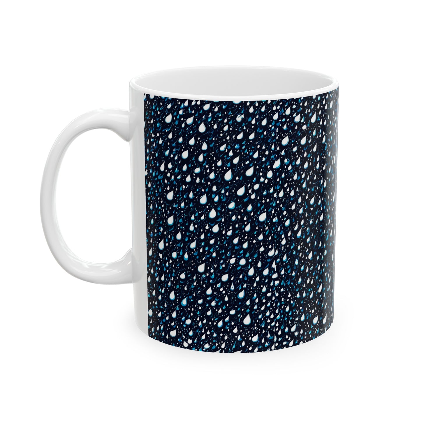 Raindrops, Ceramic Mug, (11oz) 0$ S&H